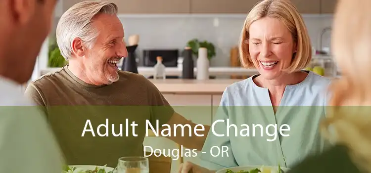 Adult Name Change Douglas - OR