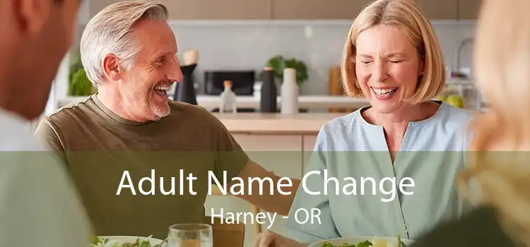 Adult Name Change Harney - OR
