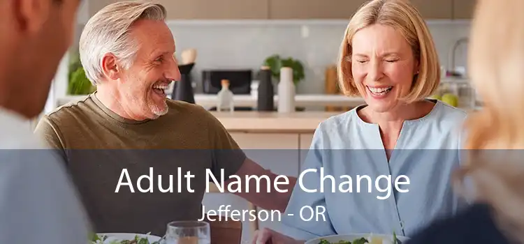 Adult Name Change Jefferson - OR