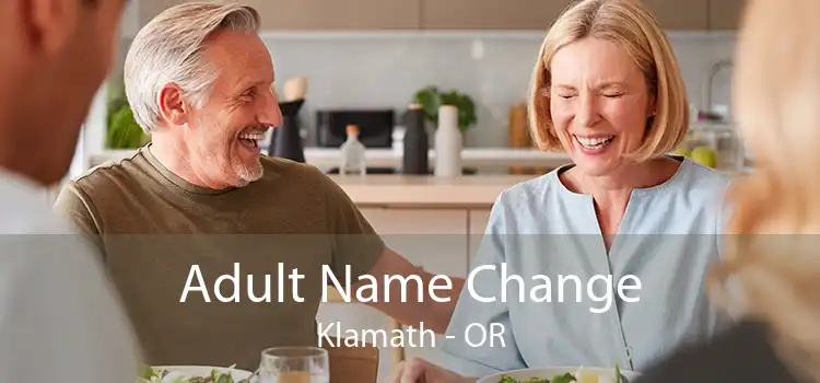 Adult Name Change Klamath - OR
