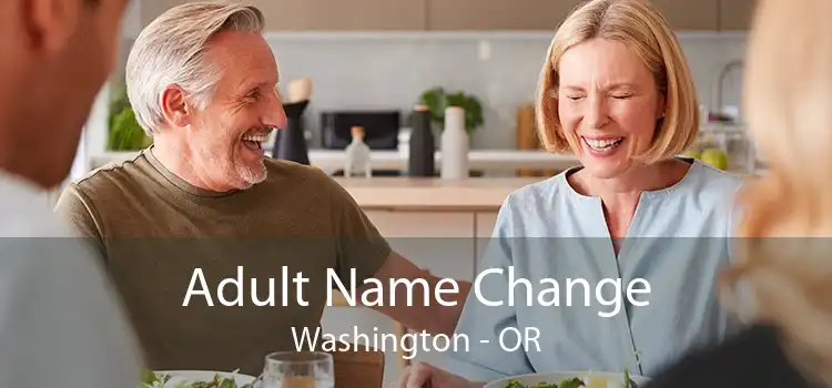 Adult Name Change Washington - OR