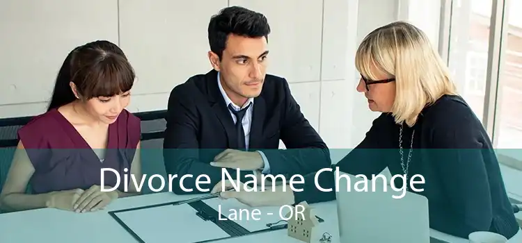 Divorce Name Change Lane - OR