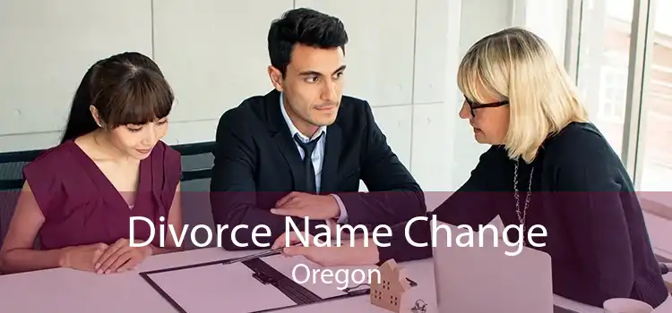Divorce Name Change Oregon