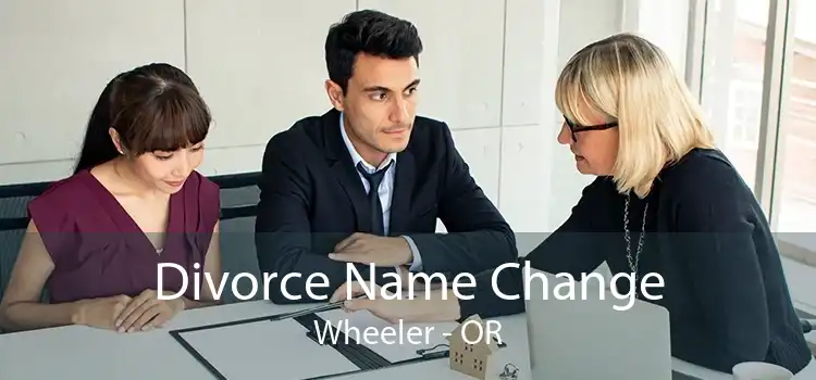 Divorce Name Change Wheeler - OR