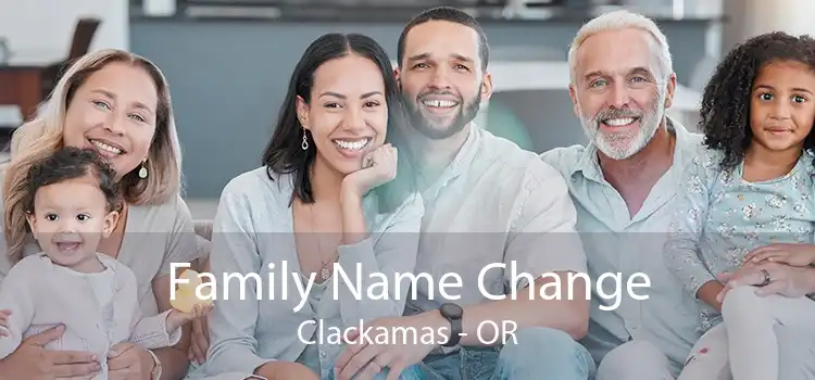Family Name Change Clackamas - OR