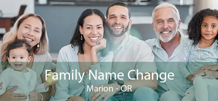 Family Name Change Marion - OR