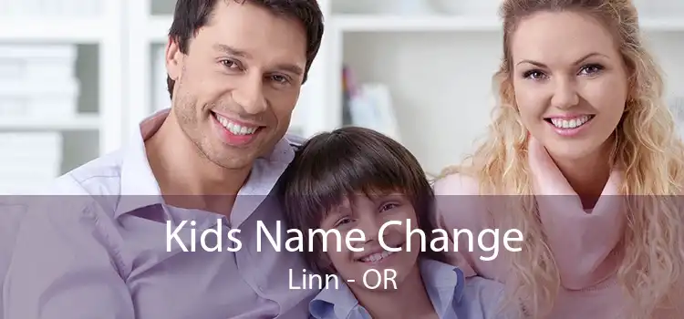 Kids Name Change Linn - OR