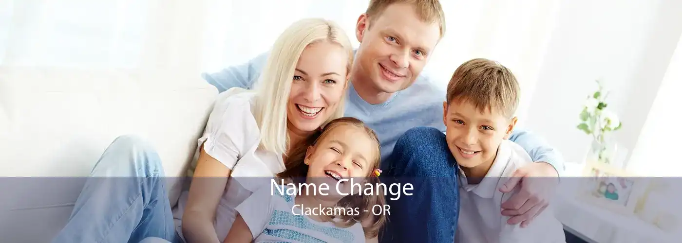 Name Change Clackamas - OR