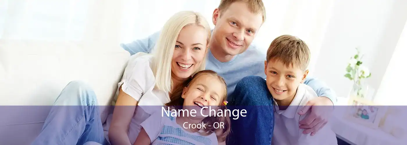 Name Change Crook - OR