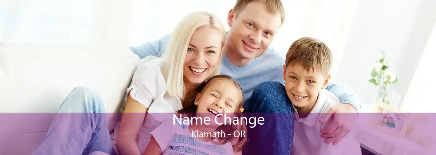 Name Change Klamath - OR