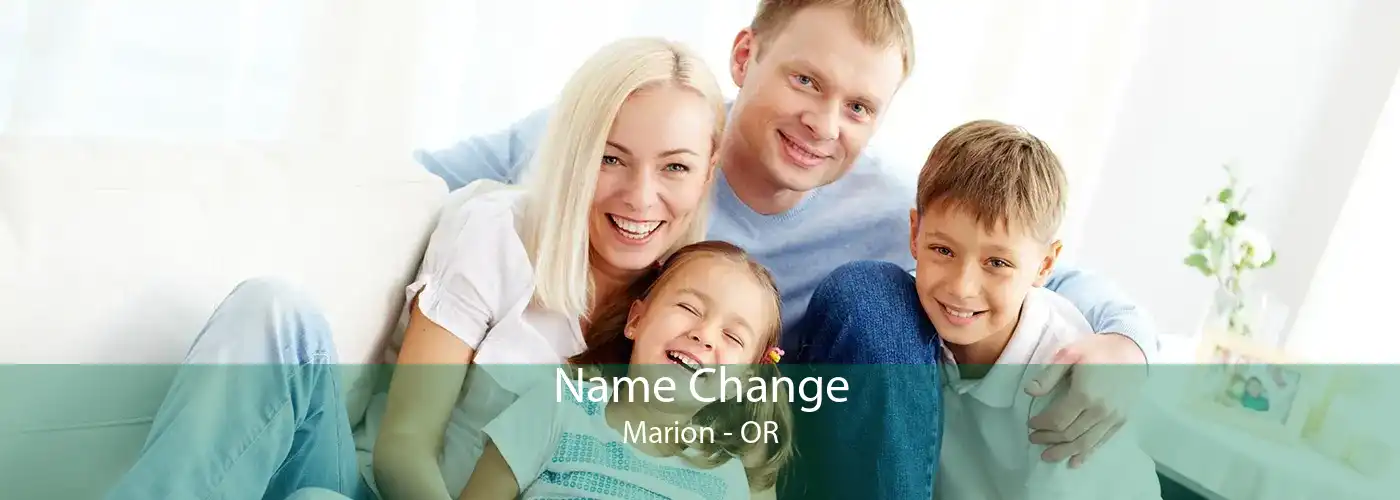Name Change Marion - OR